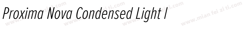 Proxima Nova Condensed Light ltalic字体转换